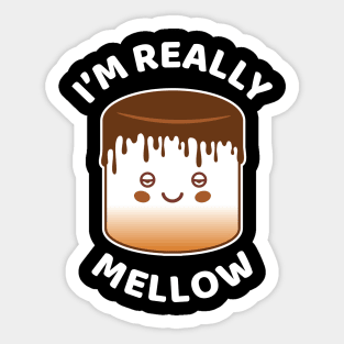 I'm Really Mellow Sticker